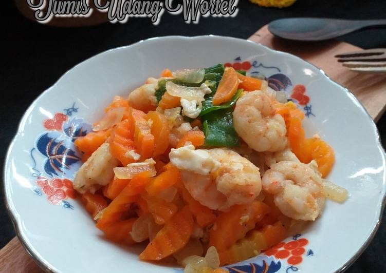 Cara Gampang Membuat 7.49 Tumis Udang Wortel Anti Gagal