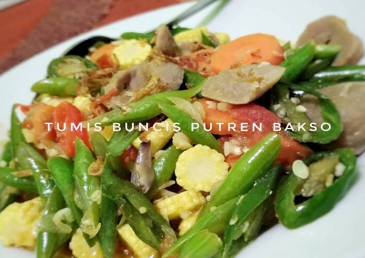 Resep Tumis Buncis Putren Bakso Oleh Aisyahskitchen Cookpad