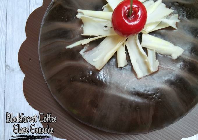 Resep: Blackforest Coffee Glaze Ganache Anti Gagal