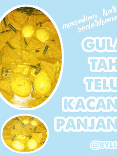 Foto resep Gulai Tahu Telur Kacang Panjang