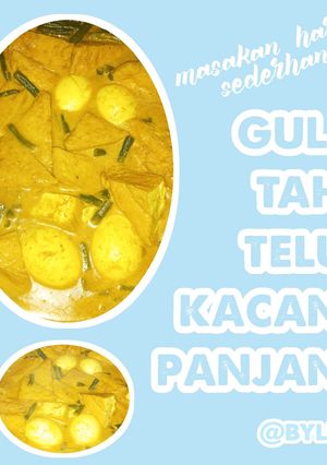 Foto resep Gulai Tahu Telur Kacang Panjang