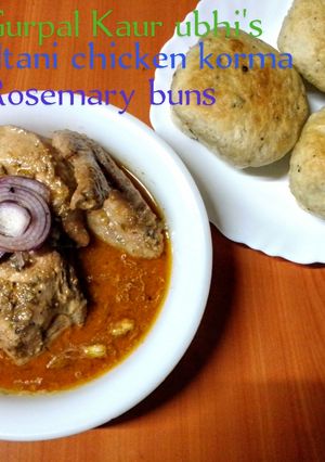 A picture of Sultani chicken korma & Rosemary buns.