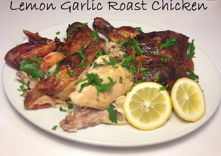 Easiest Way to Make Super Quick Homemade Lemon Garlic Roast Chicken