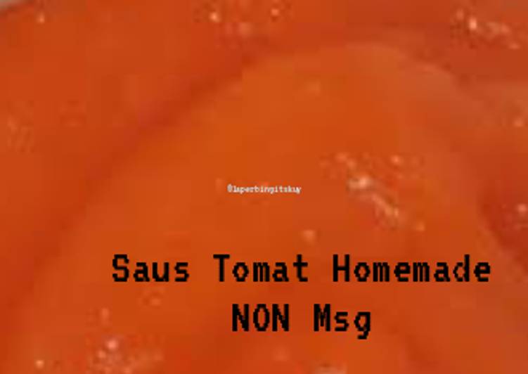 Saus Tomat Homemade Non MSG untuk cocolan
