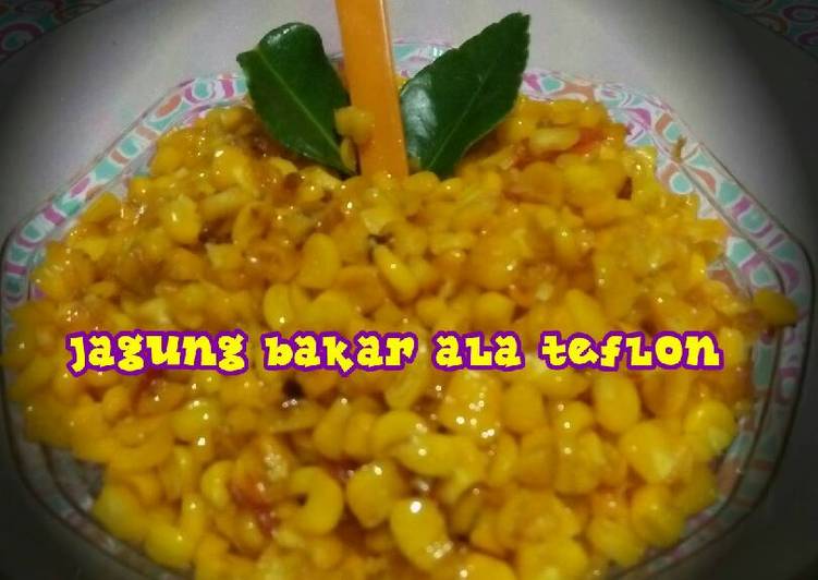 Resep Jagung serut bakar mentega ala teflon Anti Gagal