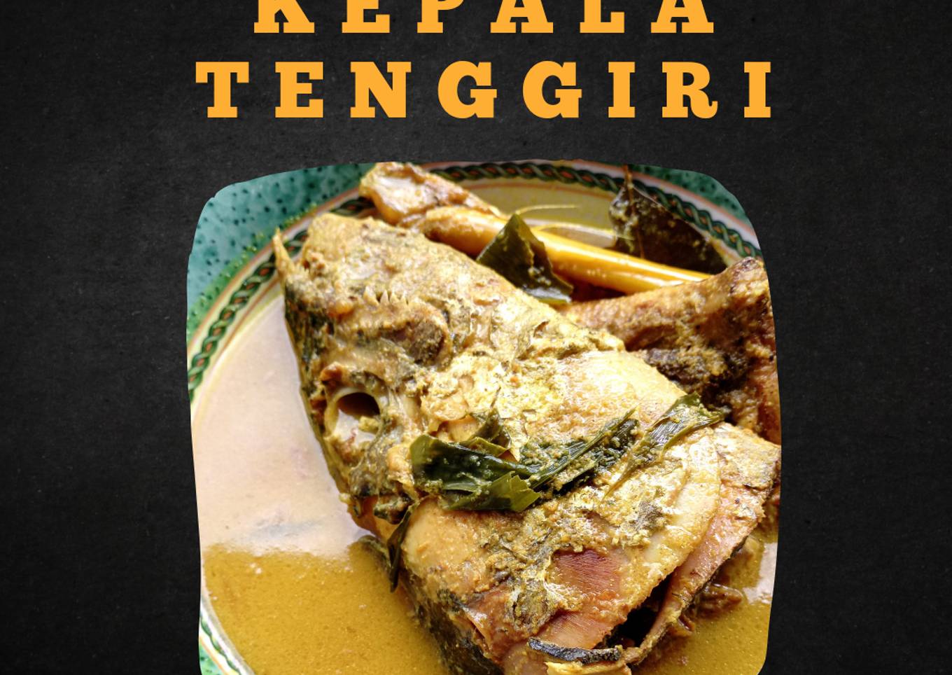 Gulai Kepala Tenggiri