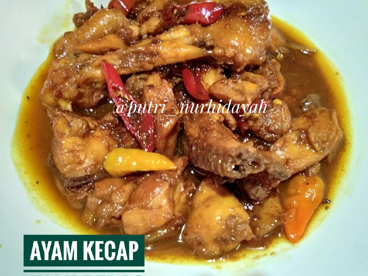 Cara Gampang Membuat Ayam Kecap Kuah Pedas Anti Gagal