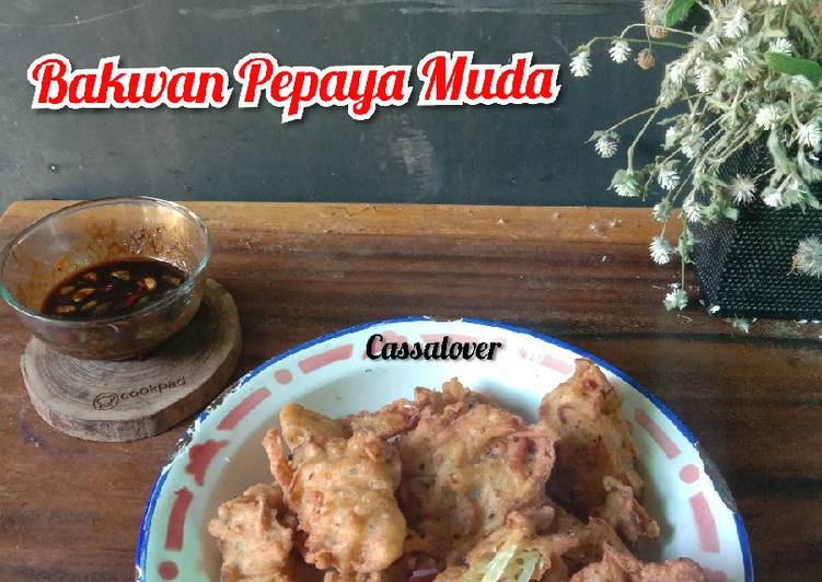 Bakwan Pepaya Muda