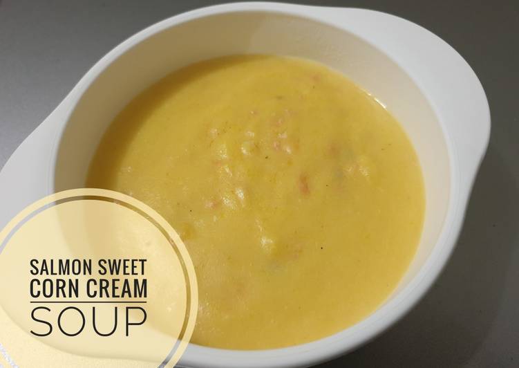 Langkah Mudah untuk Menyiapkan Salmon Sweet Corn Cream Soup - MPASI 9m Anti Gagal