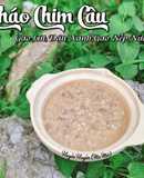 Cháo Gạo Lứt Chim Câu Đậu Xanh Gạo Nếp Nương