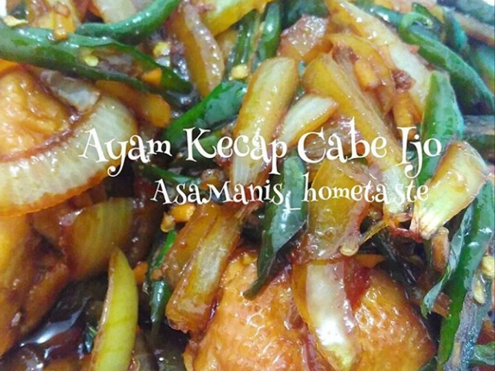 Resep Ayam Kecap Cabe Ijo, Lezat