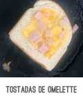 Tostadas de Omelette