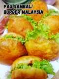 Pau sambal/Burger Malaysia Sukatan Cawan