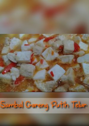 Foto resep Sambal Goreng Putih Telur