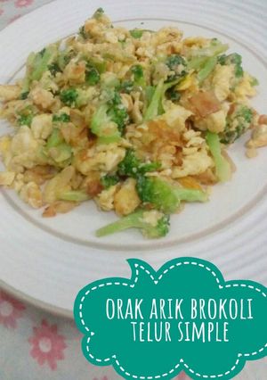 Foto resep Orak arik brokoli telur