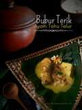 Bubur Terik Ayam Tahu Telur