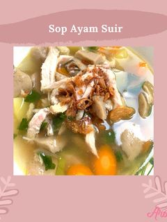 Foto resep Sop Ayam Suir
