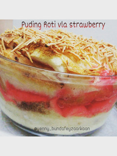 Foto resep Puding Roti Vla Strawberry