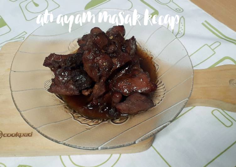Bagaimana memasak Ati ayam masak kecap Lezat