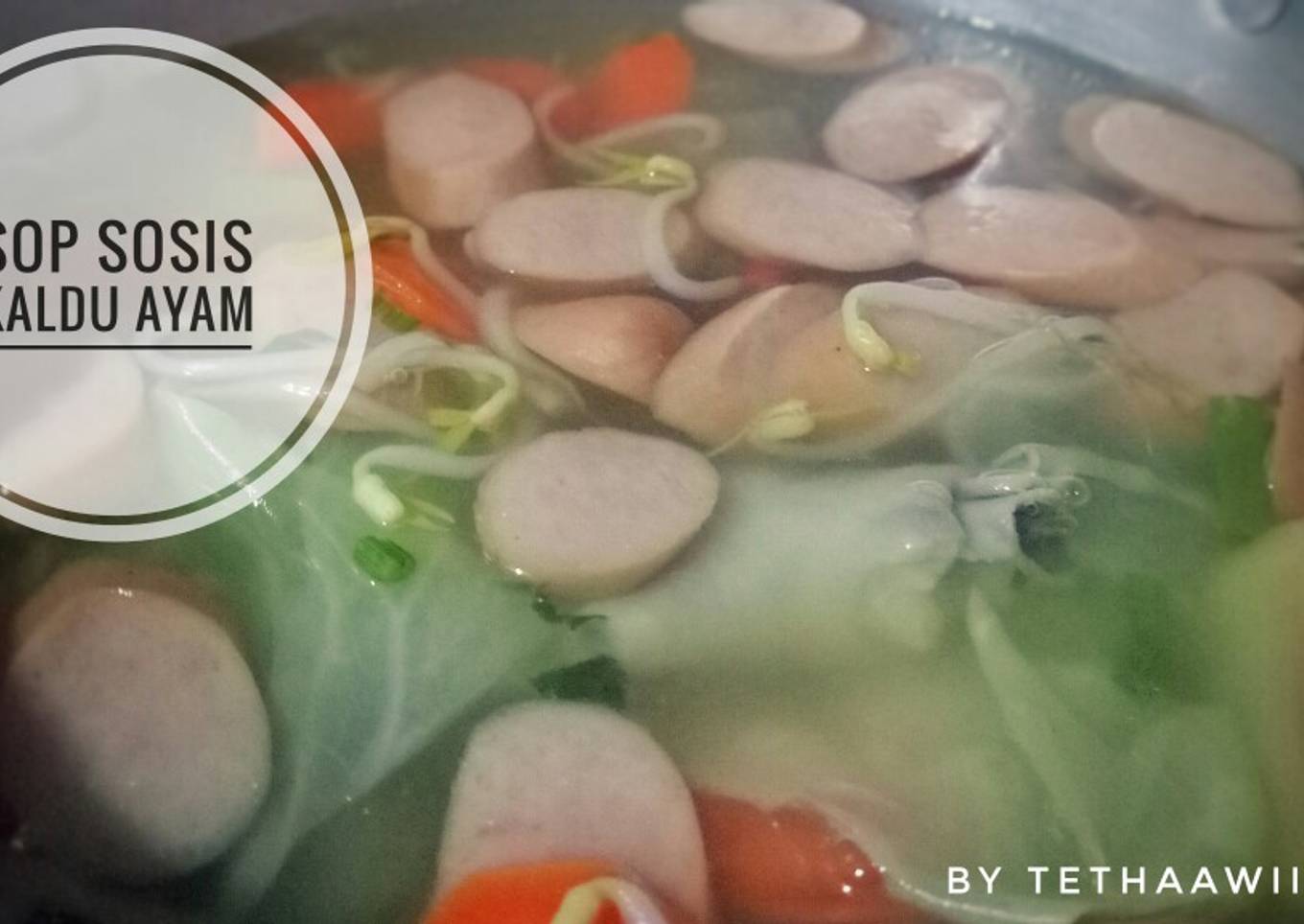 Sop Sosis Kaldu Ayam #26