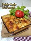 *Potato Gratin ala Perancis*