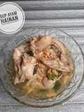 Sup Ayam Hainan