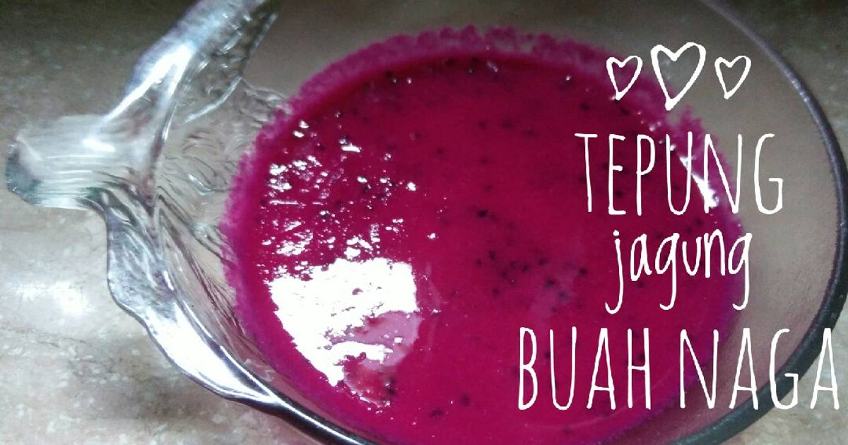 Resep MPASI tepung jagung+buah naga oleh firda Cookpad