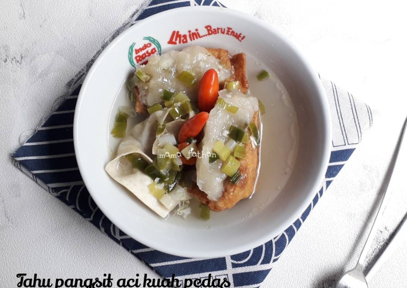 Tahu pangsit aci kuah pedas
