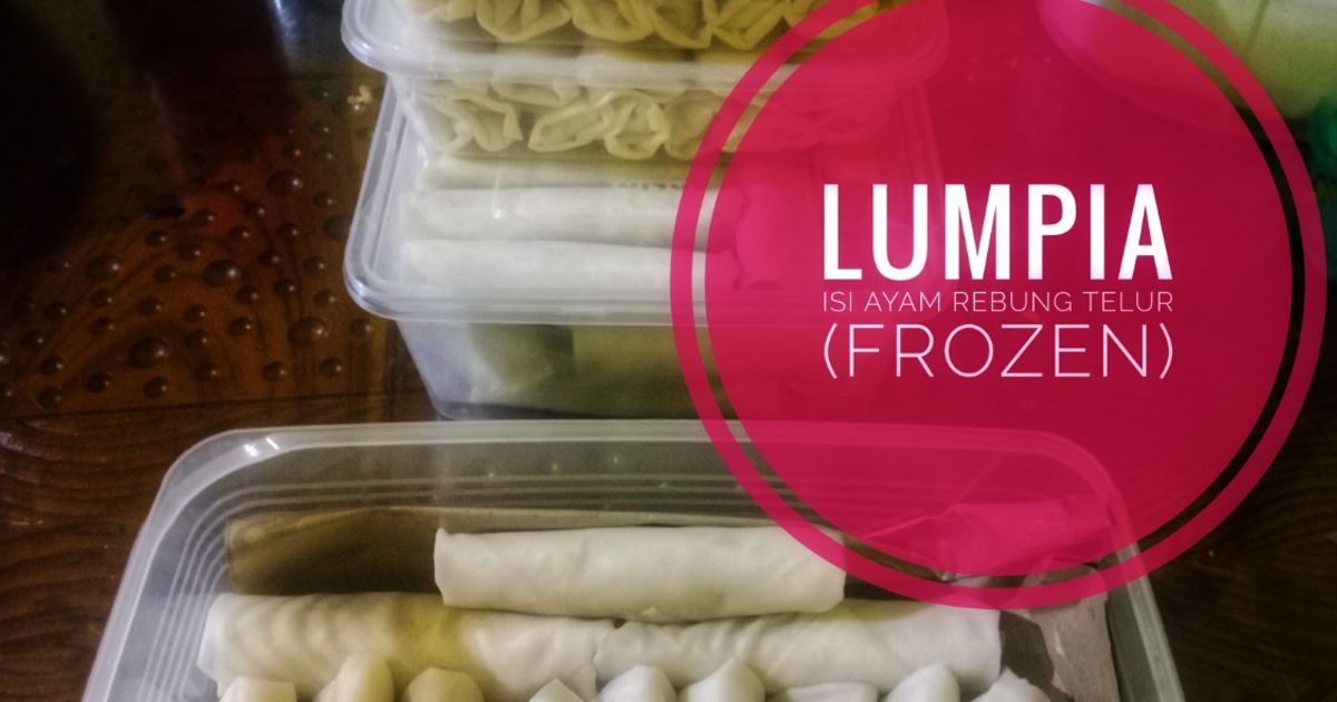 857. 🌯Lumpia isi Ayam, rebung & Telur (Frozen)