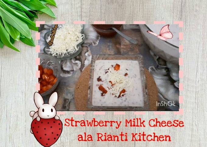 Resep Strawberry Milk Cheese ala Rianti Kitchen yang Lezat Sekali