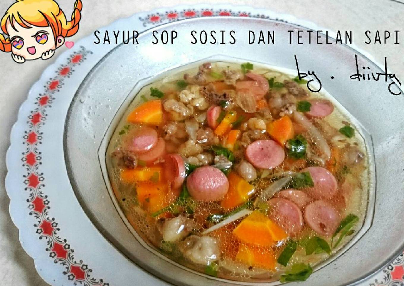 Sayur Sop Sosis Dan Tetelan Sapi