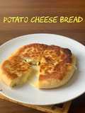 Potato Cheese Bread