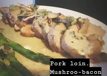 Unique Recipe Pork loin with mushroom bacon sauce Delicious and Healthy