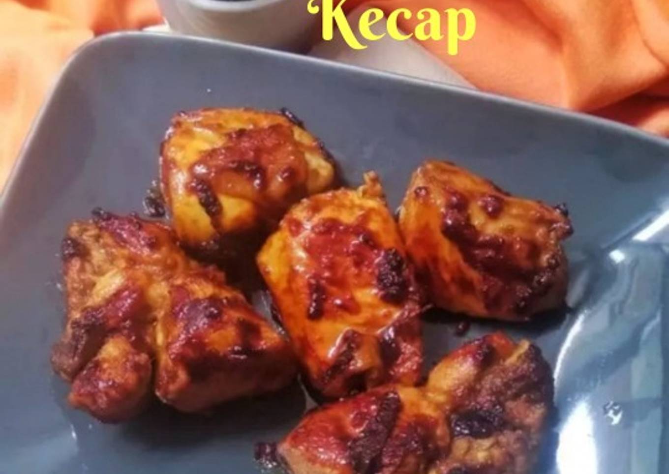 Ayam Bakar Kecap