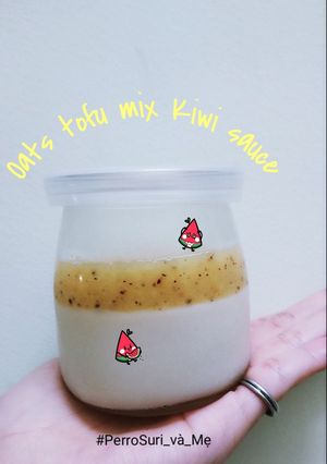 Hình của món Oats tofu with Kiwi sauce - Đậu hũ non ym sốt kiwi.