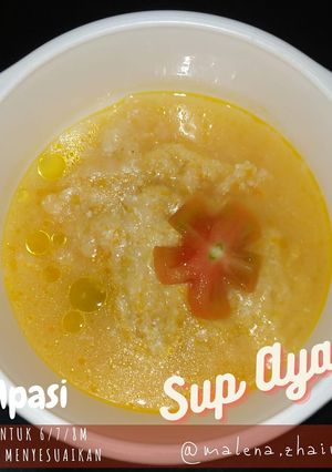 Foto resep Sup ayam (mpasi 4⭐) bisa untuk 6/7/8 month textur menyesuaikan ya..