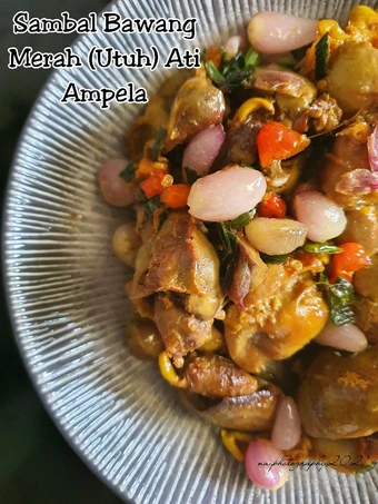 Cara Mudah Membikin Resep Sambal Bawang Merah (Utuh) Ati Ampela yang Lezat Anti Ribet, Bikin Ngiler