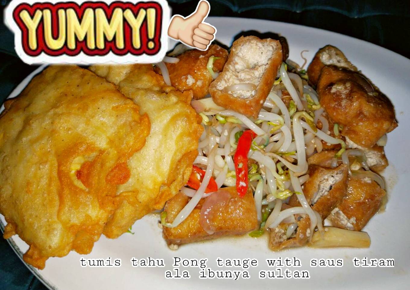 Tumis toge tahu Pong with saus tiram