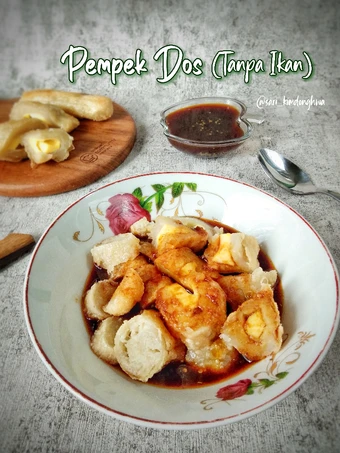 Cara Gampang Menyiapkan Resep Pempek Dos (Tanpa Ikan) yang Lezat Anti Ribet, Bisa Manjain Lidah