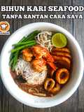Bihun Kari Seafood Tanpa Santan Cara Saya