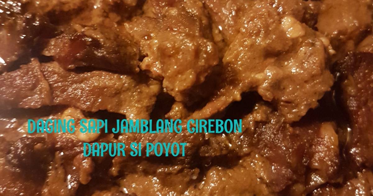  Resep  Daging  sapi jamblang  cirebon oleh ratnakomala Cookpad