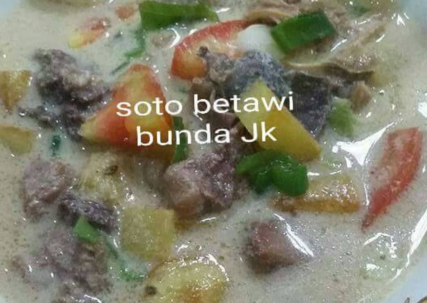 Soto betawi bunda Jk 😉