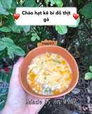 Cháo hạt kê bí đỏ thịt gà