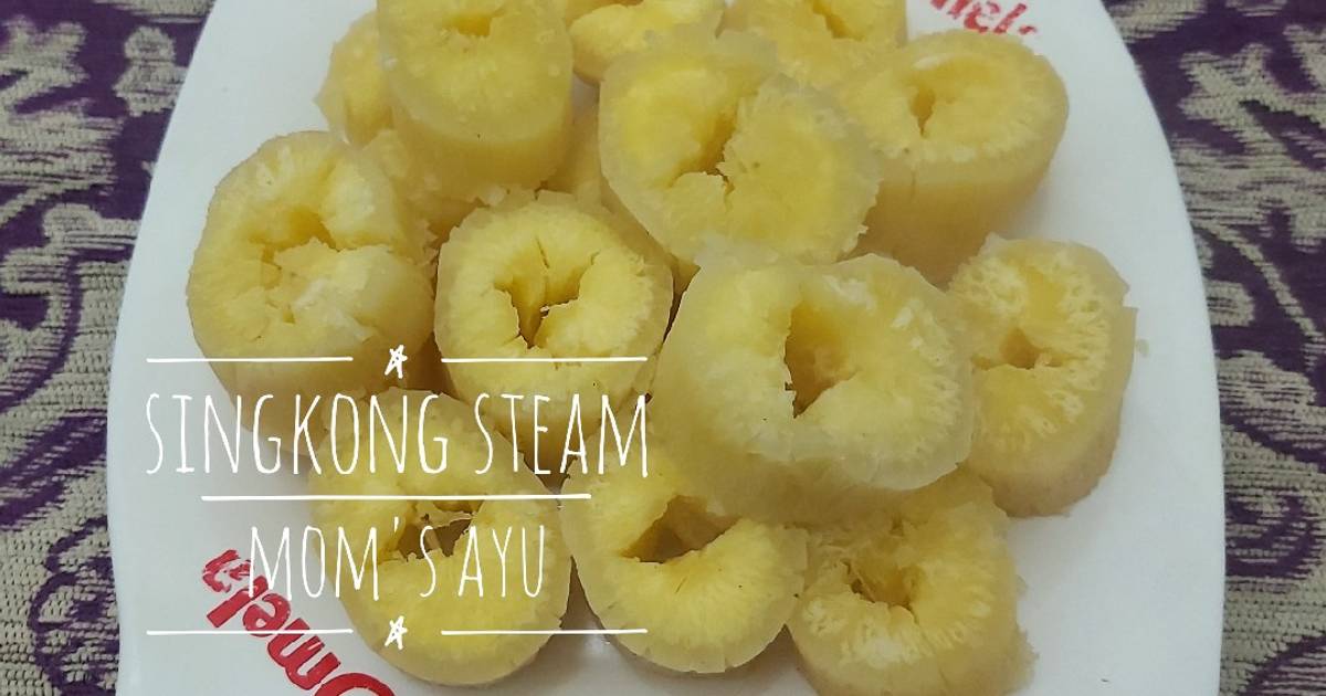 Resep 49.Singkong Steam(Kukus) Oleh Ayu Agustin - Cookpad