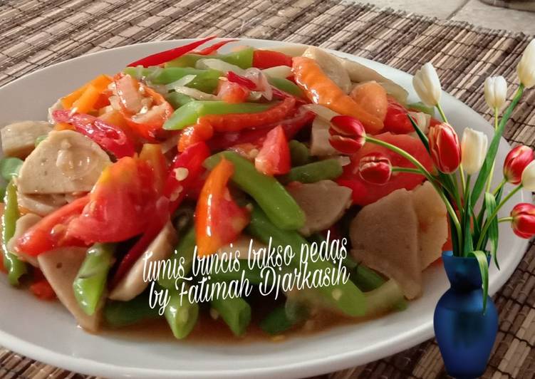 Tumis Buncis Bakso Pedas