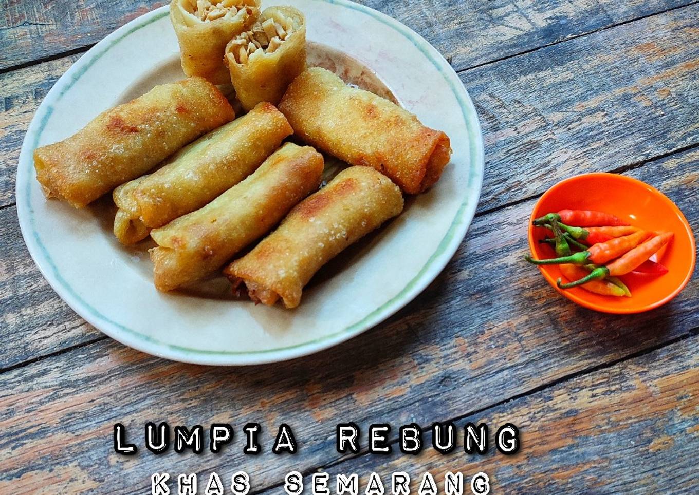 Lumpia Rebung khas Semarang #GA.B ~ Week 22