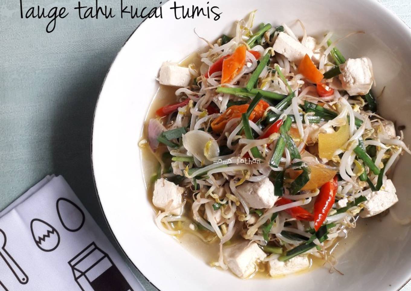 Tauge tahu kucai tumis