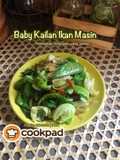 Baby Kailan Ikan Masin