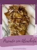 Pescado con alcachofa