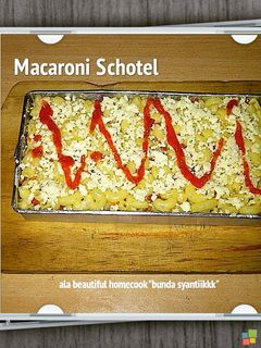 Foto resep Macaroni Schotel Kukus